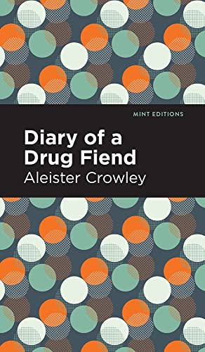 Diary of a Drug Fiend
