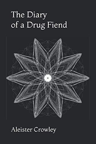 The Diary of a Drug Fiend