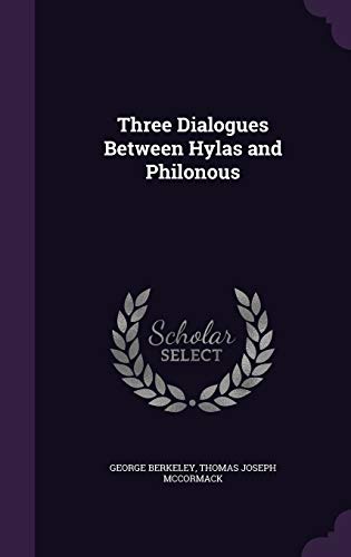 Three Dialogues Between Hylas and Philonous