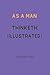 As a Man Thinketh(illustrated)