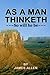 As a Man Thinketh