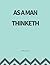 As A Man Thinketh