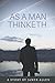 AS A MAN THINKETH