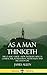 As a Man Thinketh: The Classic Guide - How Thought Affects Character, Achievement, Motivation and Success in Life (Hardcover)