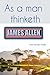 As a Man Thinketh