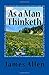 As a Man Thinketh