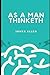 As a Man Thinketh