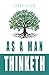 As A Man Thinketh