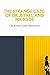 The Strange Case of Dr. Jekyll and Mr. Hyde: Special Edition Novel