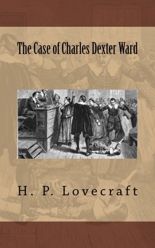 The Case of Charles Dexter Ward