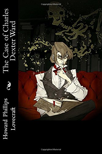 The Case of Charles Dexter Ward