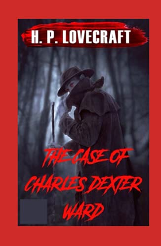 The Case of Charles Dexter Ward
