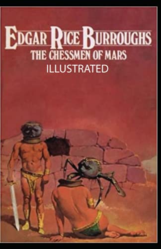 The Chessmen of Mars Illustrated