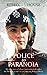 Police to Paranoia by Rebecca J House