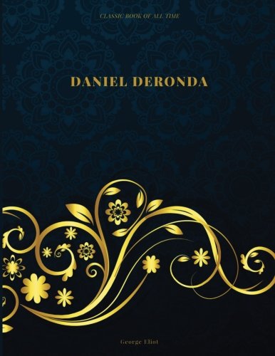 Daniel Deronda : FreedomRead Classic Book