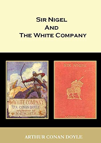 The White Company And Sir Nigel
