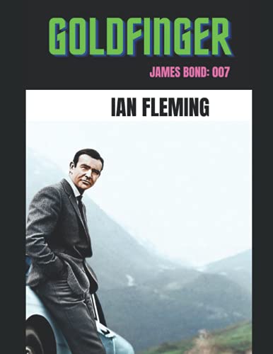 Goldfinger James Bond: 007
