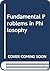 Fundamental Problems in Philosophy (Revised Edition)