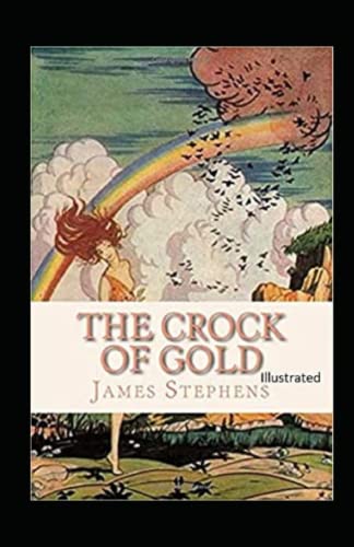 The Crock of Gold ILLUSTRATED