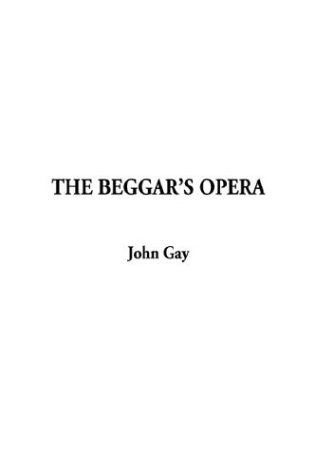 The Beggar's Opera