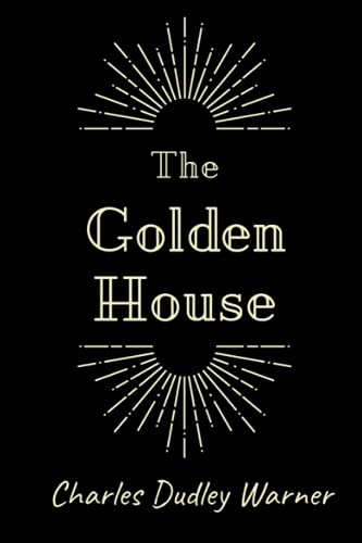 The Golden House: with original illustrations