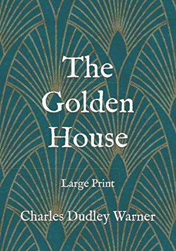 The Golden House: Large Print