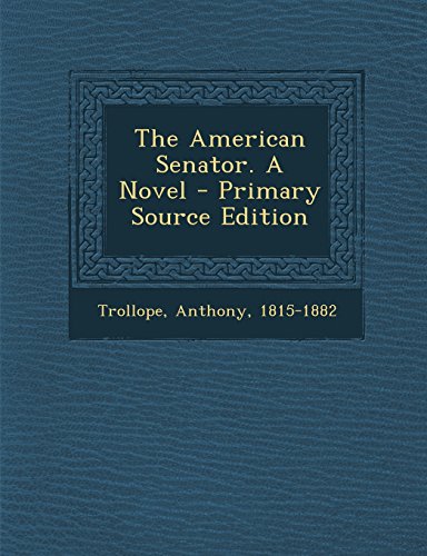 The American Senator. A Novel