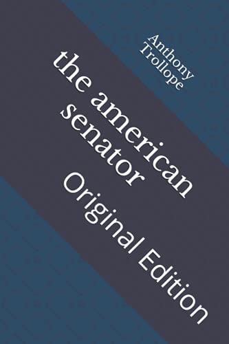 the american senator: Original Edition