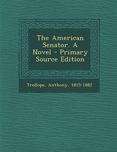 The American Senator. A Novel