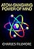 Atom-Smashing Power of Mind (unabridged edition)