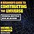 A Beginner's Guide to Constructing the Universe: Mathematical Archetypes of Nature, Art, and Science