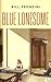 Blue Lonesome (Canongate crime classics)