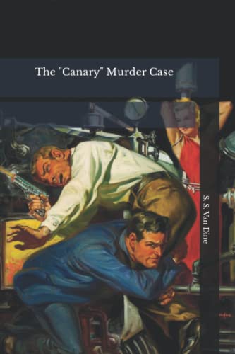 The "Canary" Murder Case