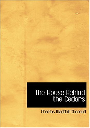 The House Behind the Cedars