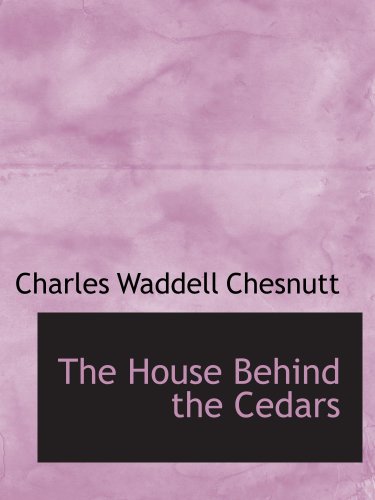 The House Behind the Cedars