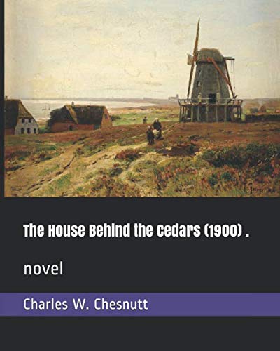 The House Behind the Cedars (1900) .: novel