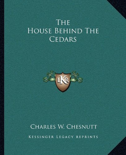 The House Behind The Cedars