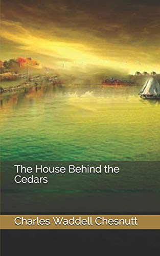 The House Behind the Cedars