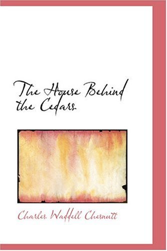 The House Behind the Cedars