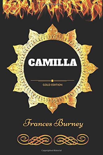 Camilla: By Frances Burney - Illustrated
