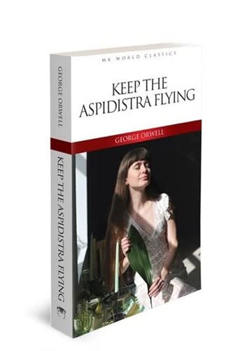 Keep The Aspidistra Flying