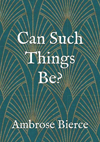 Can Such Things Be?