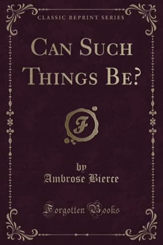 Can Such Things Be?