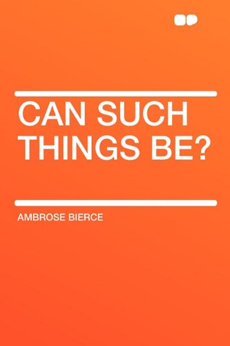 Can Such Things Be?