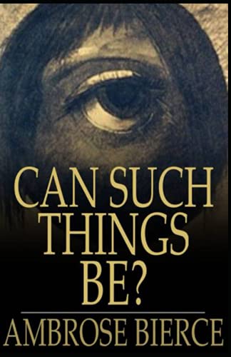 Can Such Things Be? Illustrated