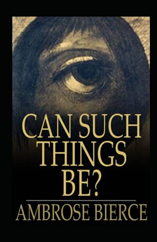 Can Such Things Be? Illustrated