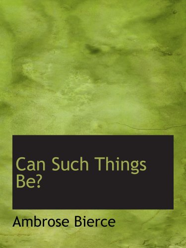 Can Such Things Be?