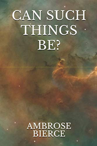 Can Such Things Be?