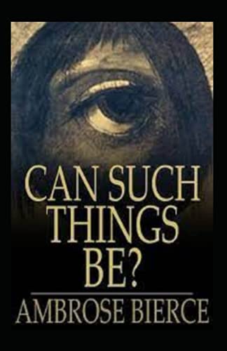 Can Such Things Be? Illustrated edition