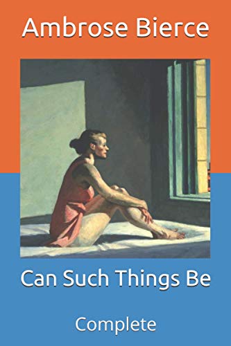 Can Such Things Be: Complete